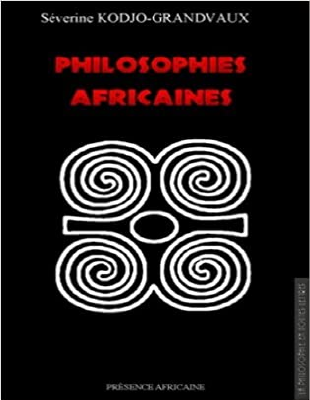 Philosophies africaines - Severine Kodjo-Grandvaux.pdf